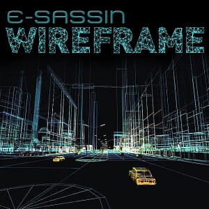 SSR012 – E-SASSIN WIREFRAME / WIREFRAME (TEEBEE REMIX)