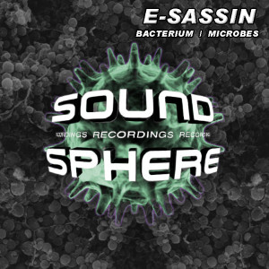 SSR014 – E-SASSIN BACTERIUM / MICROBES